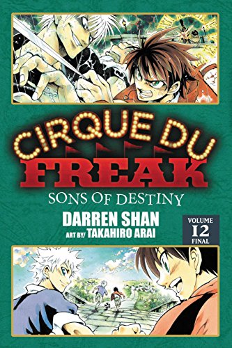 Cover of Cirque Du Freak: The Manga, Vol. 12: Sons of Destiny (Volume 12) by Shan, Darren, Paperback Book