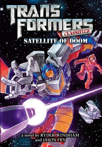Transformers Classified: Satellite of Doom