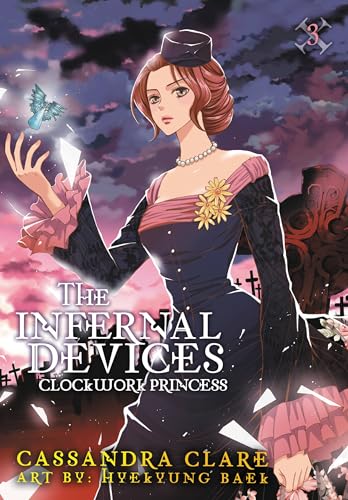 The Infernal Devices: Clockwork Princess (Volume 3)