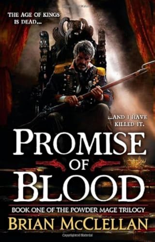 Promise of Blood (The Powder Mage Trilogy, 1)
