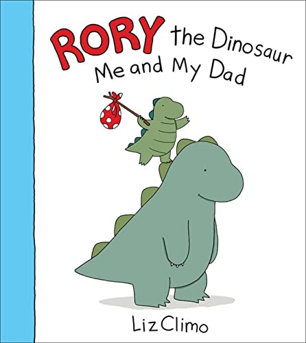 Rory the Dinosaur: Me and My Dad