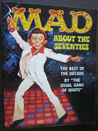 Mad About the Seventies: The Best of the Decade