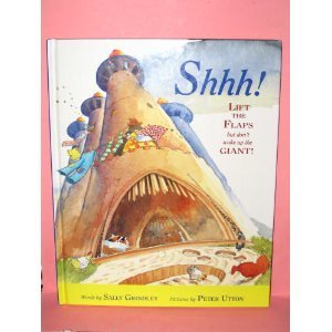 Shhh!: Lift the Flaps But Don't Wake Up the Giant!
