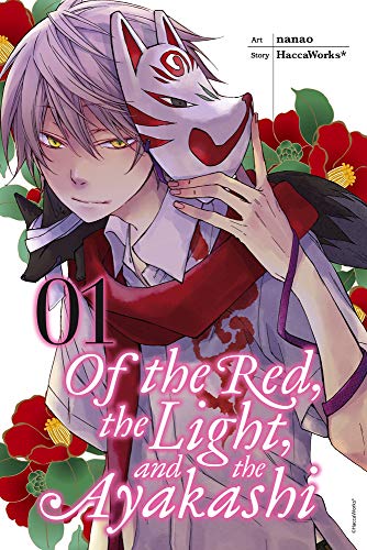 Of the Red, the Light, and the Ayakashi, Vol. 1 (Of the Red, the Light and the Ayakashi, 1) (Volume 1)