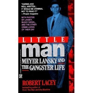Little Man: Meyer Lansky and the Gangster Life