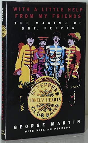 With a Little Help from My Friends: The Making of Sgt. Pepper