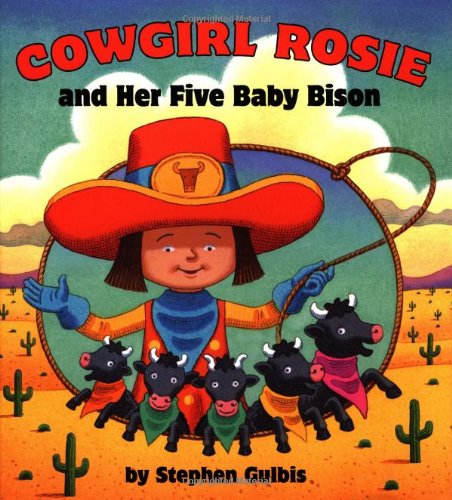Cowgirl Rosie and Her Five Baby Bison