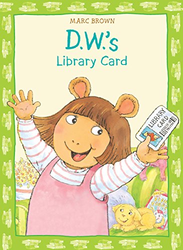 D.W.'s Library Card (D. W. Series)