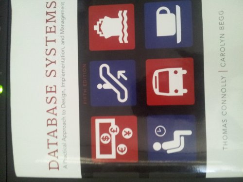 Database Systems: A Practical Approach to Design, Implementation and Management (5th Edition)