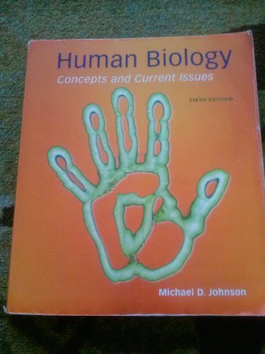 Human Biology: Concepts and Current Issues (5th Edition)