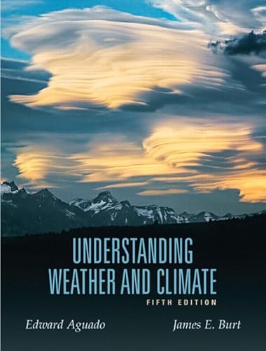 Understanding Weather and Climate (5th Edition)