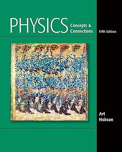 Physics: Concepts and Connections