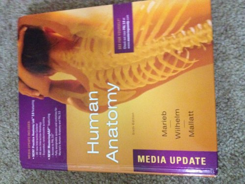 Human Anatomy, Media Update (6th Edition)