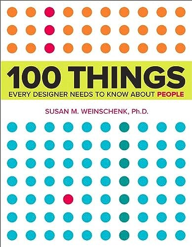 100 Things Every Designer Needs to Know About People