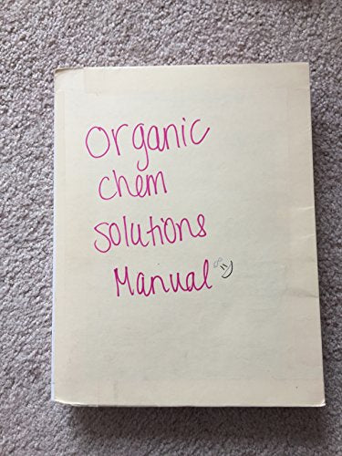 Solutions Manual for Organic Chemistry