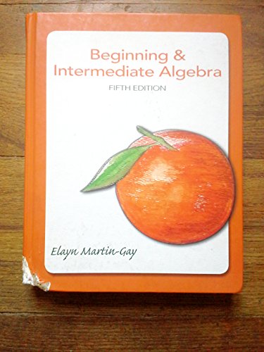 Beginning & Intermediate Algebra (5th Edition)