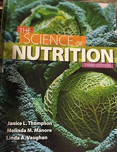 The Science of Nutrition (3rd Edition)