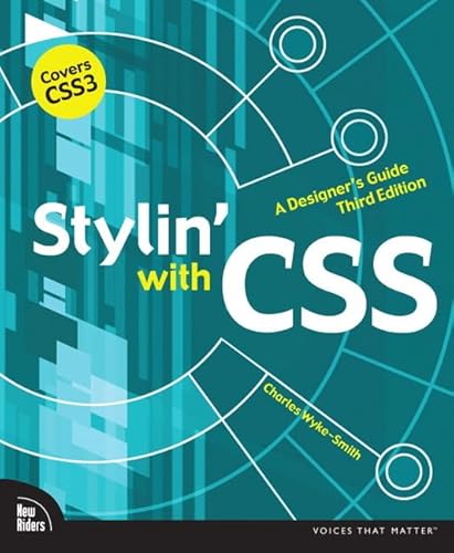 Stylin' with CSS: A Designer's Guide