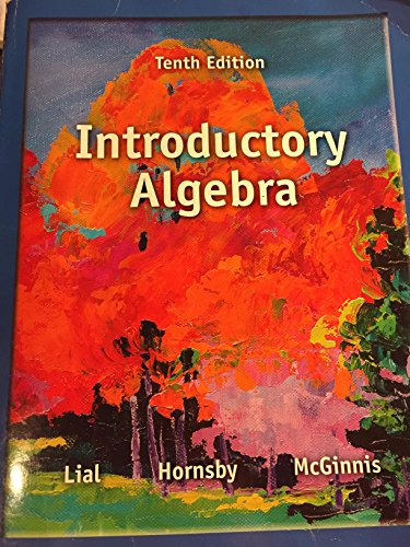 Introductory Algebra (10th Edition)