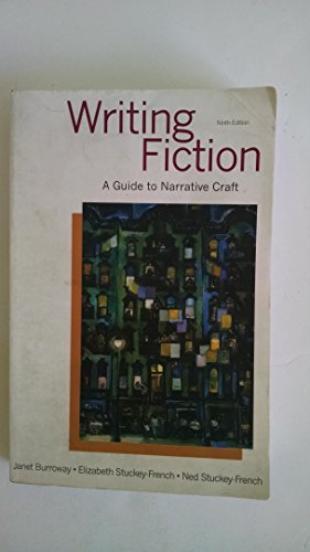 Writing Fiction: A Guide to Narrative Craft (9th Edition)