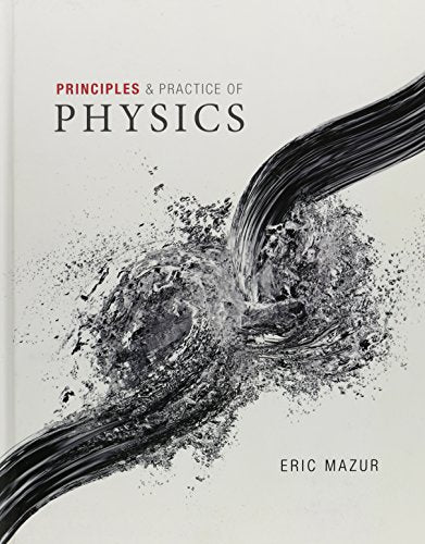 Principles & Practice of Physics