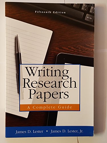 Writing Research Papers: A Complete Guide, 15th Edition