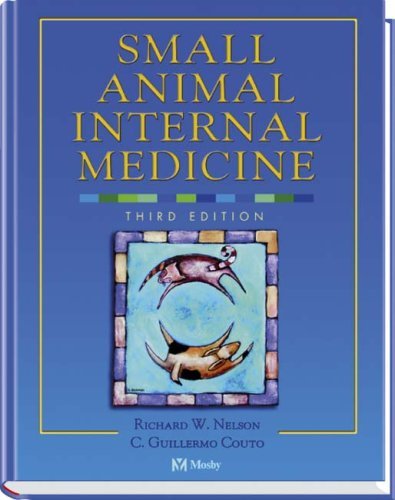 Small Animal Internal Medicine, Third Edition