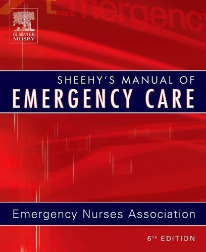 Sheehy's Manual of Emergency Care