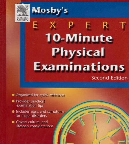 Mosby's Expert 10-Minute Physical Examinations