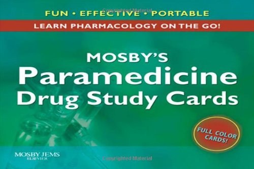 Mosby's Paramedicine Drug Study Cards: Learn Pharmacology on the Go!