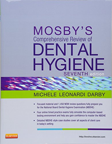 Mosby’s Comprehensive Review of Dental Hygiene (MOSBY'S COMPREHENSIVE REVIEW OF DENTAL HYGIENE ( DARBY))