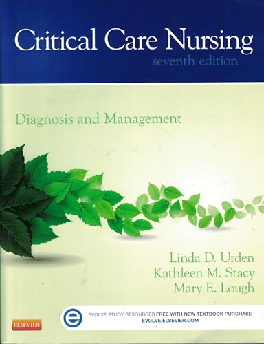 Critical Care Nursing: Diagnosis and Management (Thelan's Crical Care Nursing)