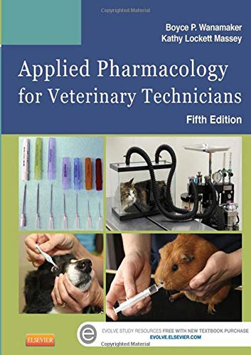 Applied Pharmacology for Veterinary Technicians