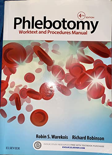 Phlebotomy: Worktext and Procedures Manual