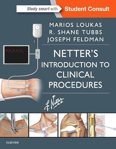 Netter’s Introduction to Clinical Procedures (Netter Clinical Science)