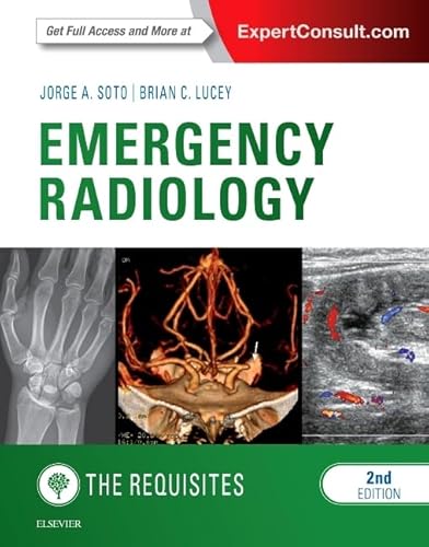 Emergency Radiology: The Requisites (Requisites in Radiology)