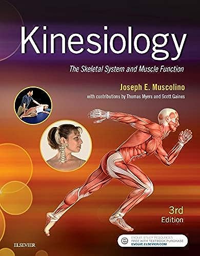 Kinesiology: The Skeletal System and Muscle Function