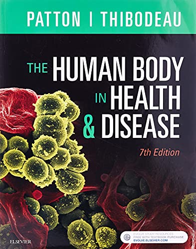 The Human Body in Health & Disease - Softcover