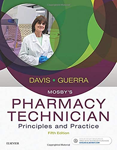 Mosby's Pharmacy Technician: Principles and Practice