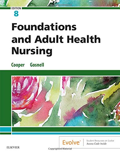 Foundations and Adult Health Nursing, 8e