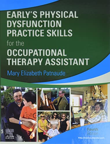 Early’s Physical Dysfunction Practice Skills for the Occupational Therapy