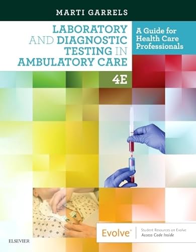 Laboratory and Diagnostic Testing in Ambulatory Care: A Guide for Health Care Professionals