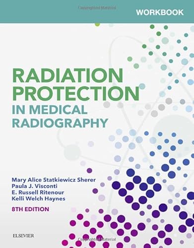 Workbook for Radiation Protection in Medical Radiography