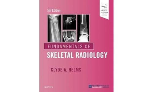 Fundamentals of Skeletal Radiology