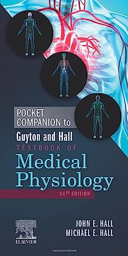 Pocket Companion to Guyton and Hall Textbook of Medical Physiology (Guyton Physiology)