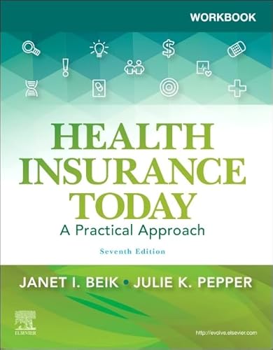 Workbook for Health Insurance Today: A Practical Approach