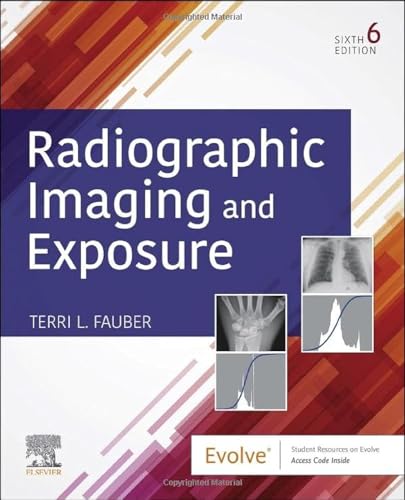 Radiographic Imaging and Exposure