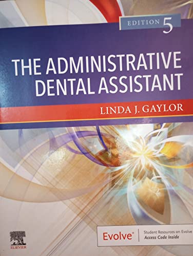 The Administrative Dental Assistant