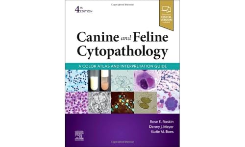 Canine and Feline Cytopathology: A Color Atlas and Interpretation Guide