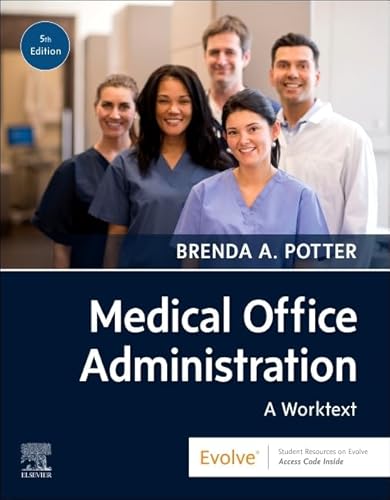 Medical Office Administration: A Worktext